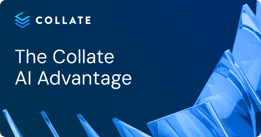 The Collate AI Advantage