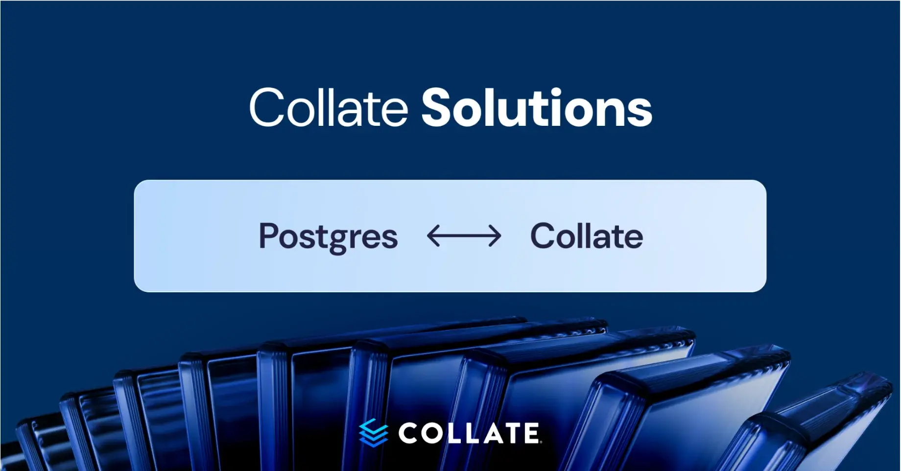 Connect Postgres to Collate, Then Get Out of the Way