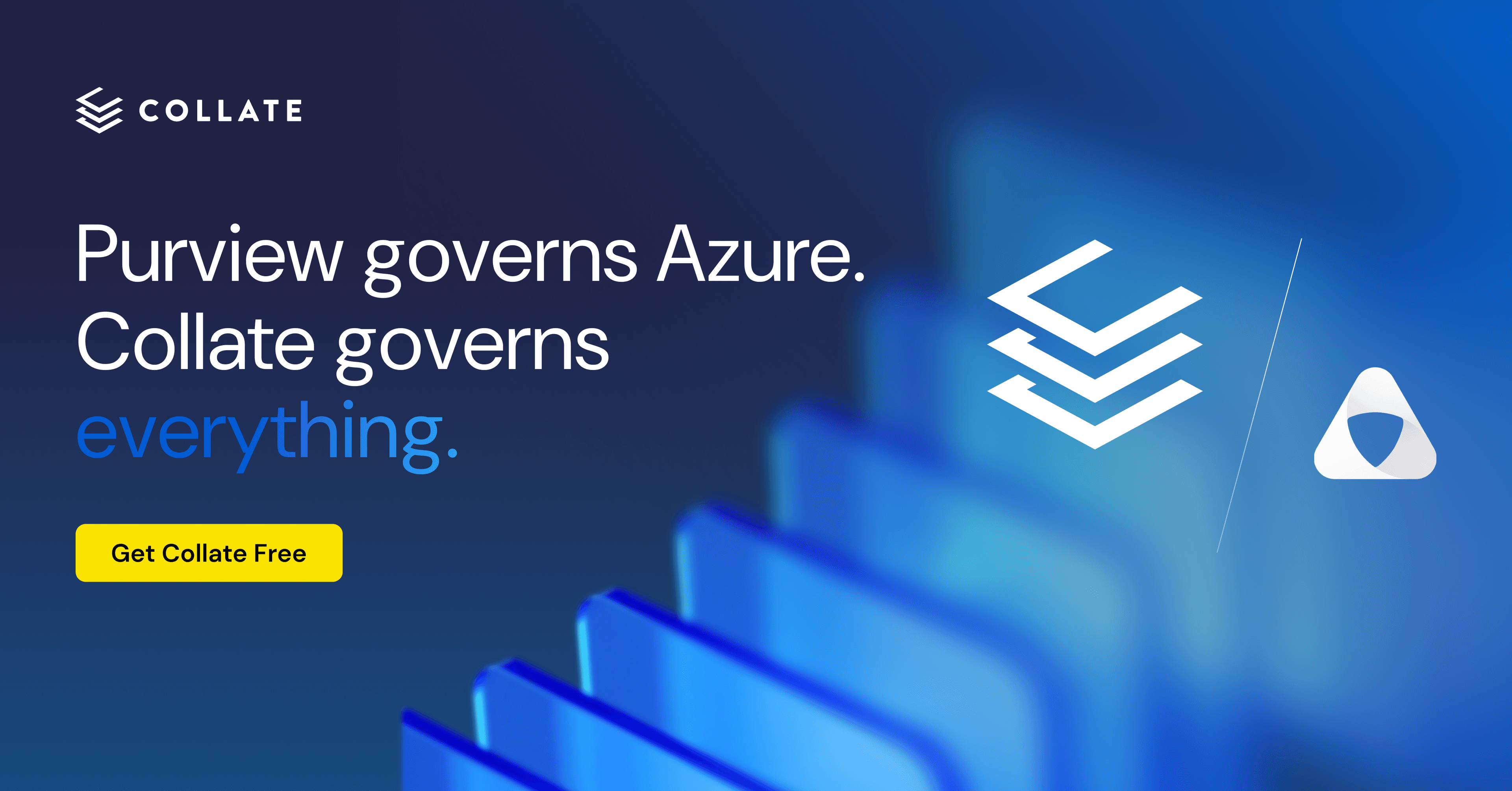 Purview governs Azure. Collate governs everything.